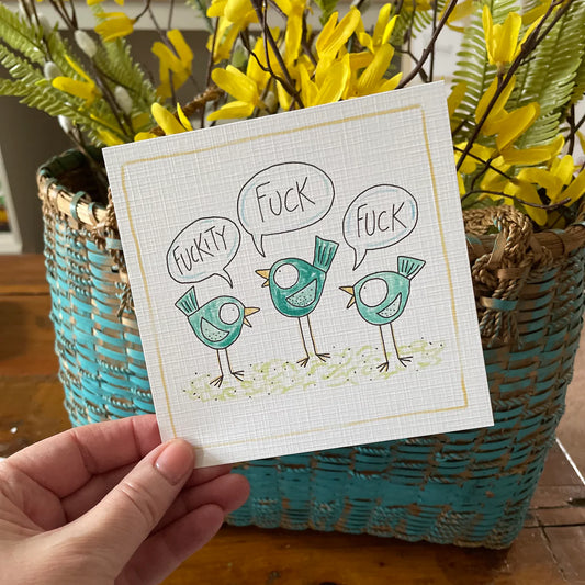 Effing Birds- Funny Greeting Card