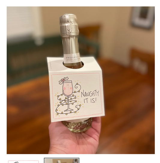 Naughty It Is - Bottle Greeting Card