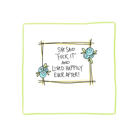 She Said-Greeting Card