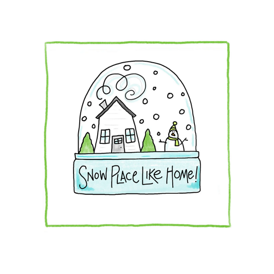 Snow Place - Greeting Card