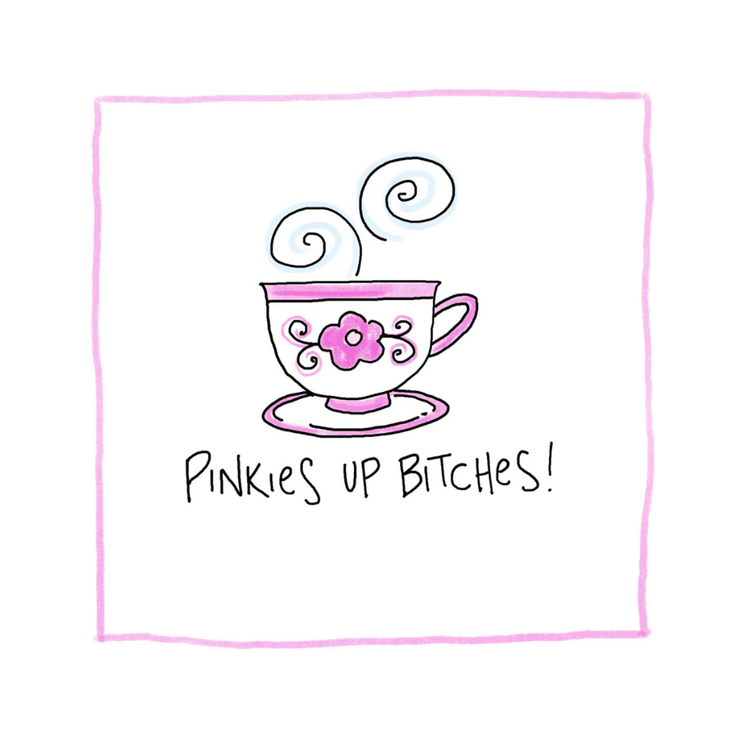 Pinkies Up - Greeting Card